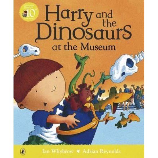 Harry and the Dinosaurs at the Museum (Harry and the Dinosaurs)