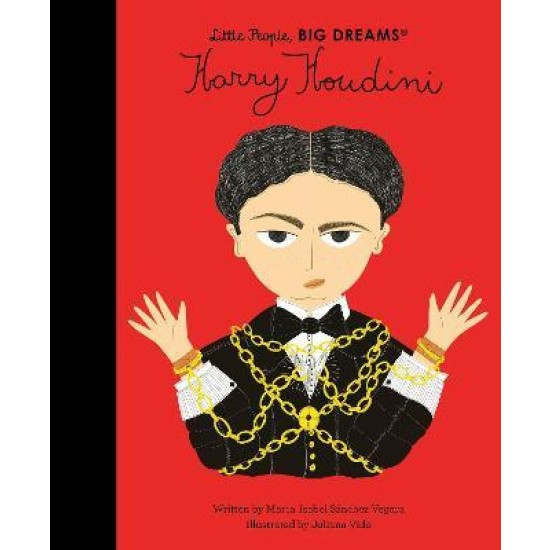 Harry Houdini (Little People, Big Dreams)