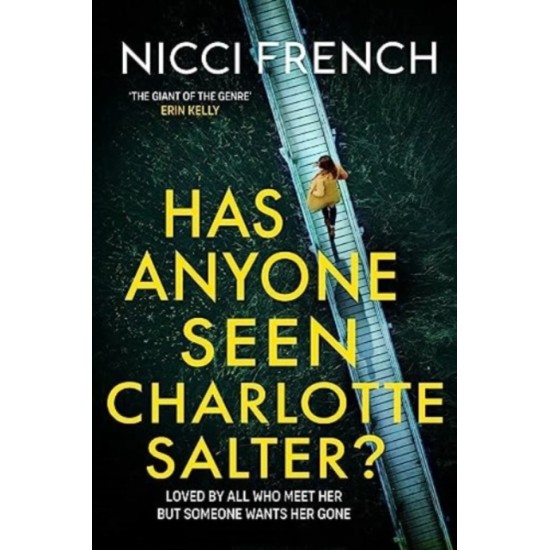 Has Anyone Seen Charlotte Salter - Nicci French