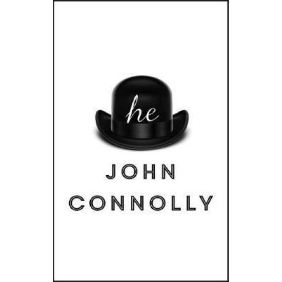 He : A Novel - John Connolly