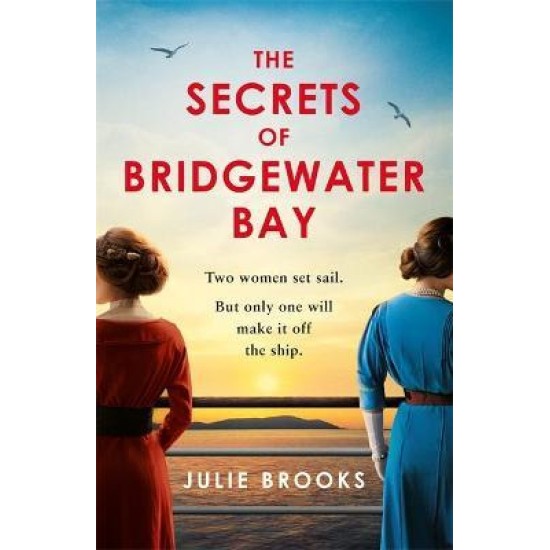 he Secrets of Bridgewater Bay - Julie Brooks