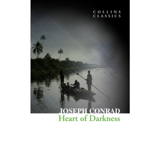 Heart of Darkness - Joseph Conrad