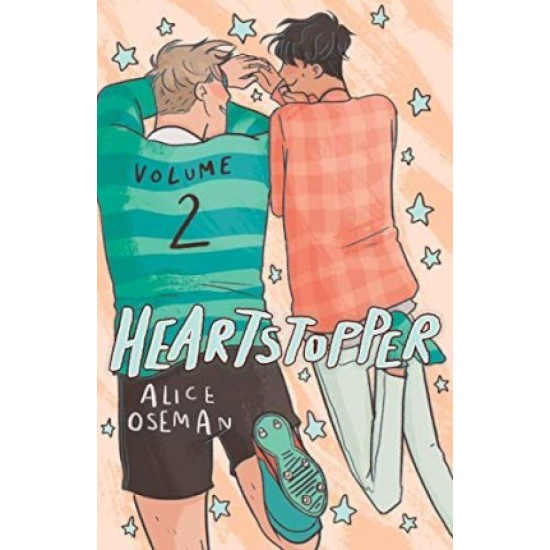 Heartstopper Volume Two - Alice Oseman : Tiktok made me buy it!