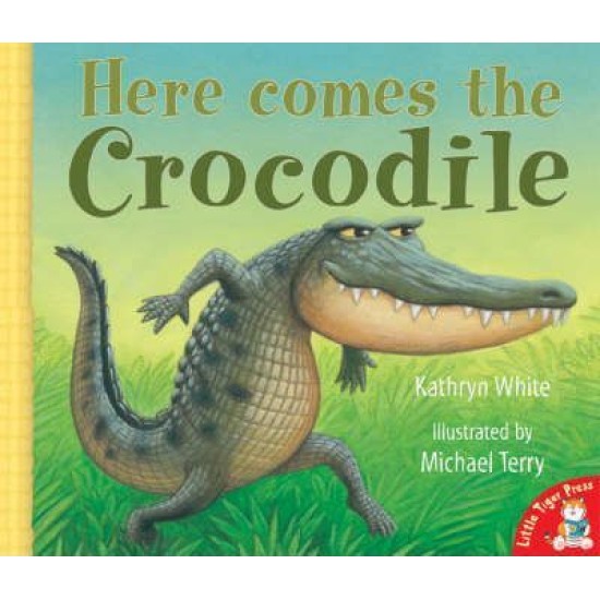 Here comes the Crocodile