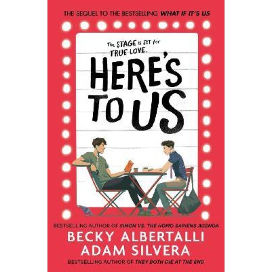 Here's To Us - Adam Silvera and Becky Albertalli