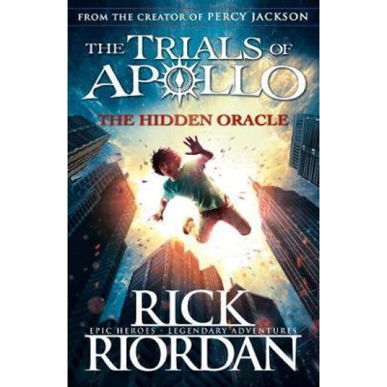 Hidden Oracle (The Trials of Apollo Book 1) - Rick Riordan