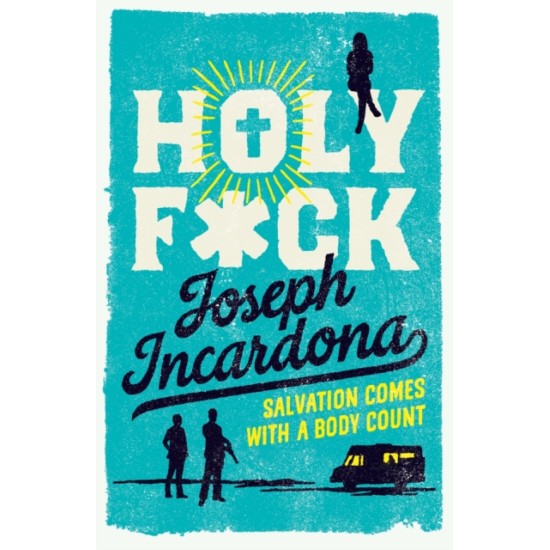 Holy F*ck - Joseph Incardona