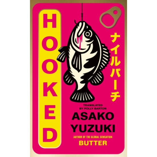 Hooked - Asako Yuzuki