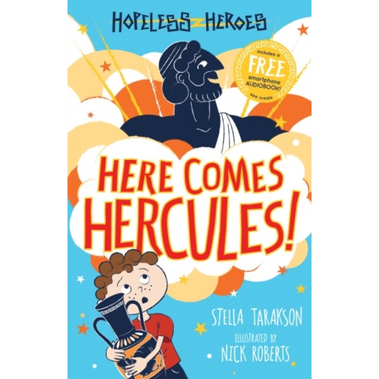 Hopeless Heroes 1 : Here Comes Hercules! - Stella Tarakson