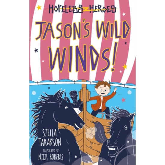 Hopeless Heroes 6 : Jason's Wild Winds - Stella Tarakson 