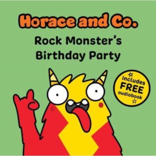 Horace & Co: Rock Monster's Party (includes audiobook)