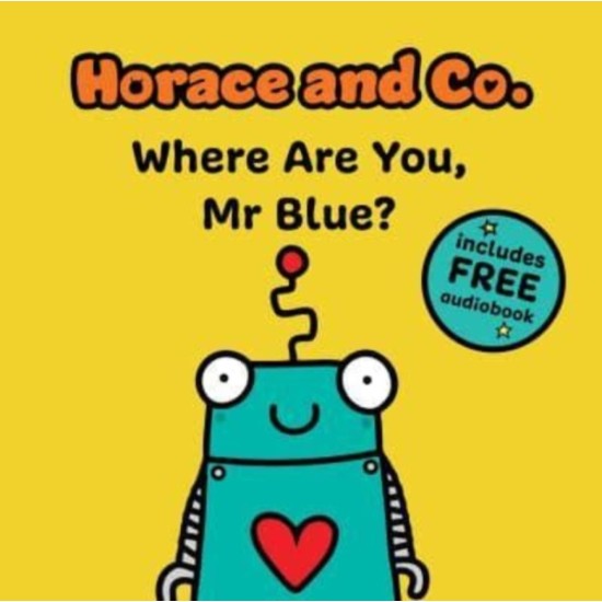 Horace & Co: Where are you, Mr. Blue? (includes audiobook)