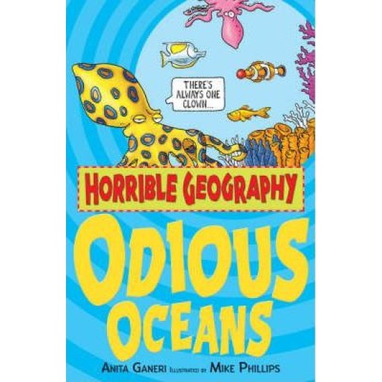 Horrible Geography: Odious Oceans - DELIVERY TO EU ONLY