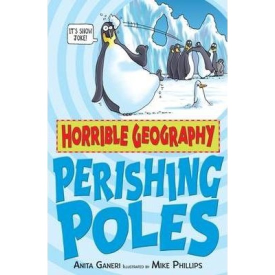 Horrible Geography: Perishing Poles - DELIVERY TO EU ONLY