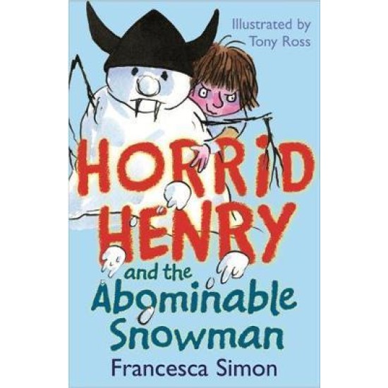 Horrid Henry and the Abominable Snowman - Francesca Simon (DELIVERY TO EU ONLY)