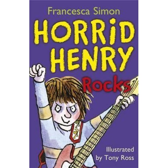 Horrid Henry Rocks - Francesca Simon (DELIVERY TO EU ONLY)