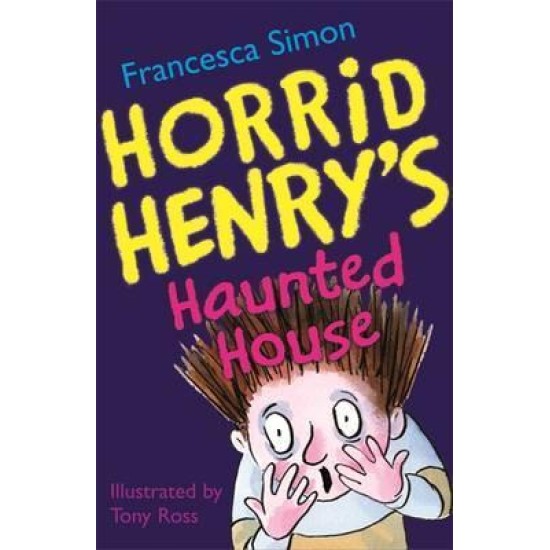 Horrid Henry's Haunted House - Francesca Simon (DELIVERY TO EU ONLY)