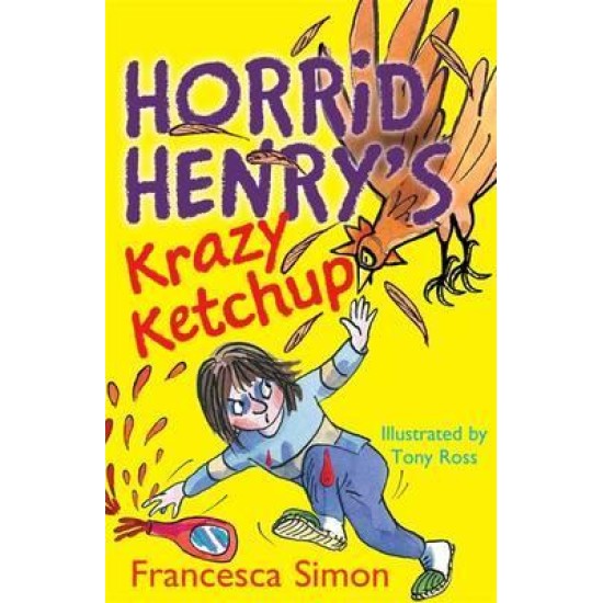 Horrid Henry's Krazy Ketchup - Francesca Simon (DELIVERY TO EU ONLY)