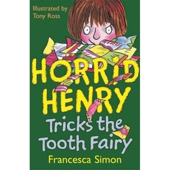 Horrid Henry Tricks the Tooth Fairy - Francesca Simon (DELIVERY TO EU ONLY)