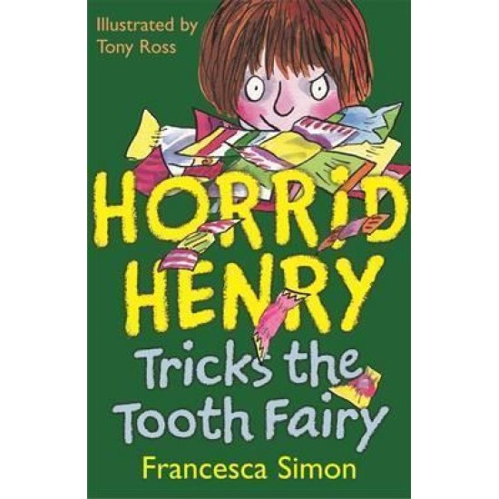 Horrid Henry Tricks the Tooth Fairy - Francesca Simon (DELIVERY TO EU ONLY)