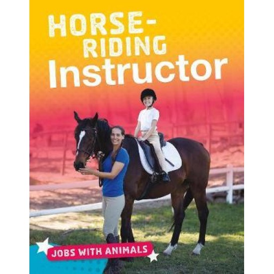 Horse-riding Instructor (Jobs with Animals)