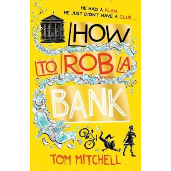 How to Rob a Bank - Tom Mitchell