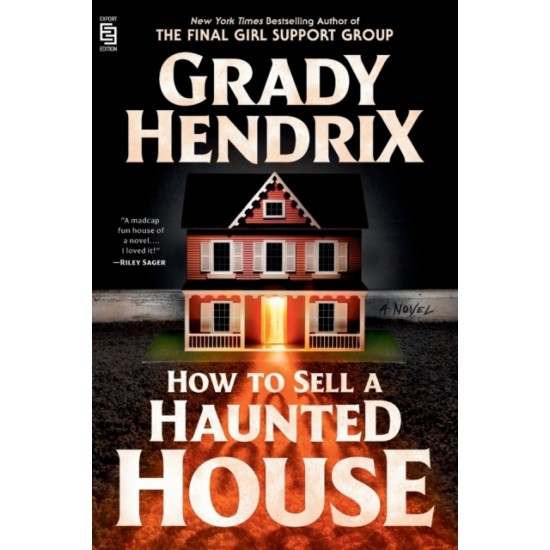 How to Sell a Haunted House - Grady Hendrix