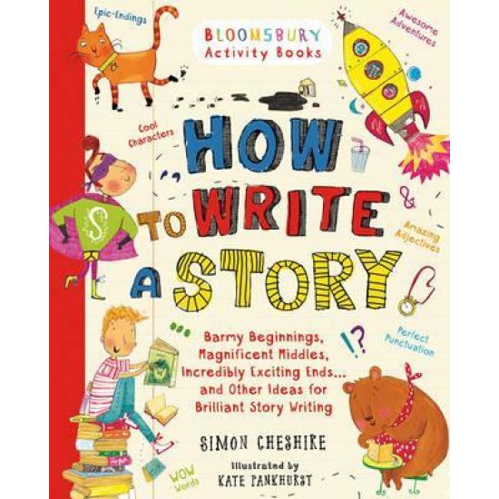 How to Write a Story - Simon Cheshire