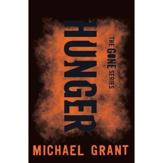 Hunger (Gone Series #2) - Michael Grant