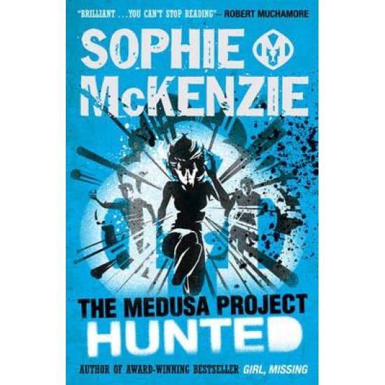 The Medusa Project - Hunted - Sophie McKenzie