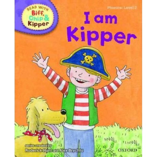 I am Kipper: Biff, Chip and Kipper