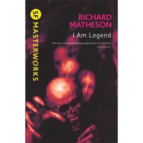 I Am Legend - Richard Matheson