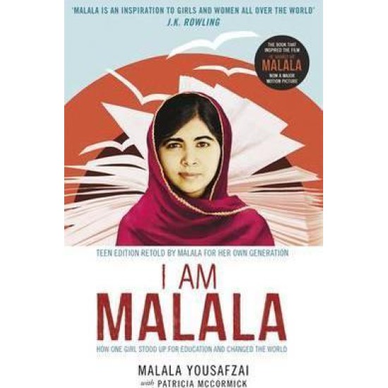 I Am Malala : How One Girl Stood Up for Education and Changed the World