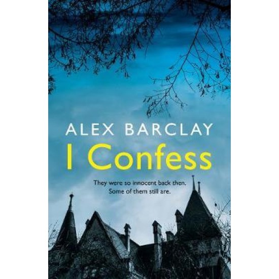 I Confess - Alex Barclay