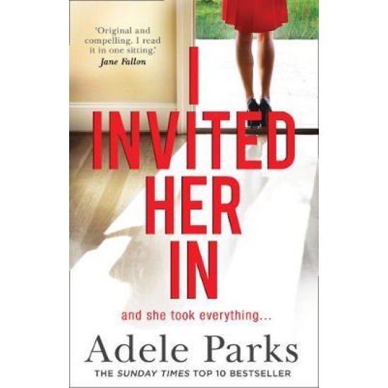 I Invited Her In - Adele Parks