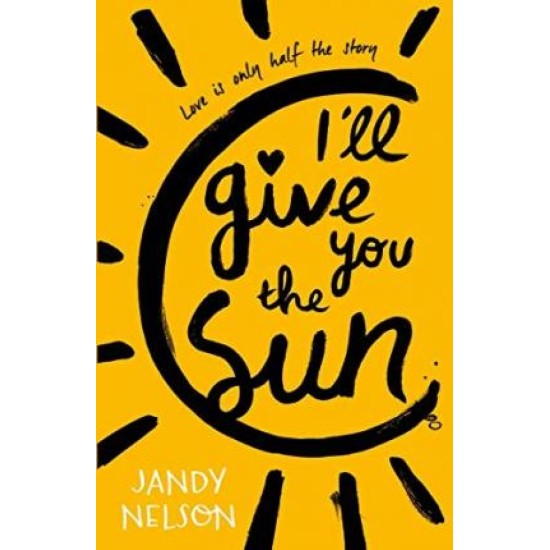 I'll Give You the Sun - Jandy Nelson