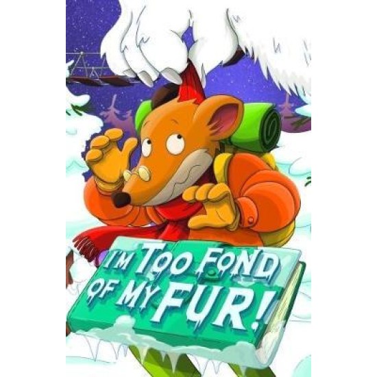 I'm Too Fond of My Fur - Geronimo Stilton