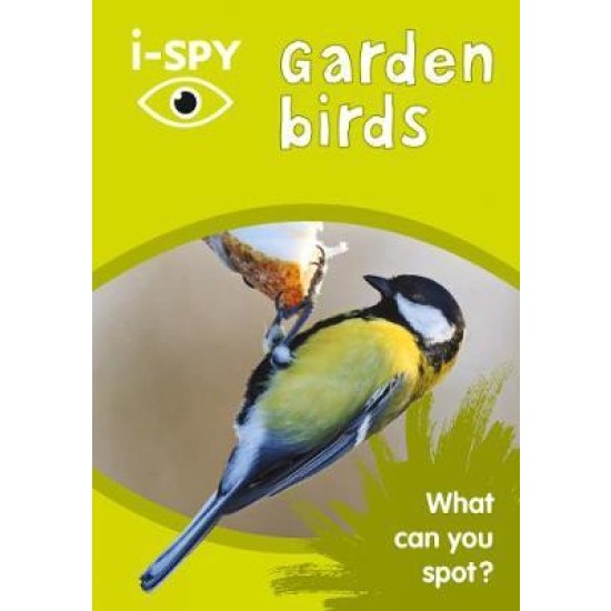 i-SPY Garden Birds : What Can You Spot?