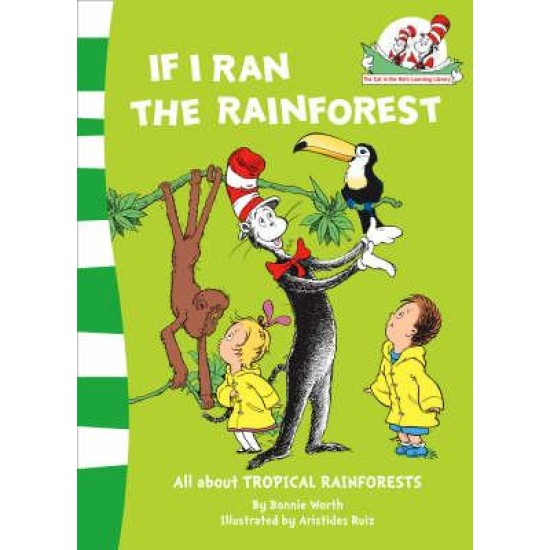 If I Ran the Rainforest (Green Spine) - Dr Seuss