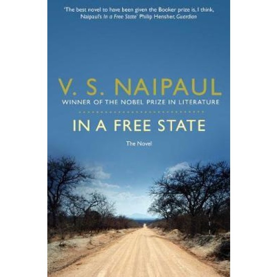 In a Free State - V S Naipaul