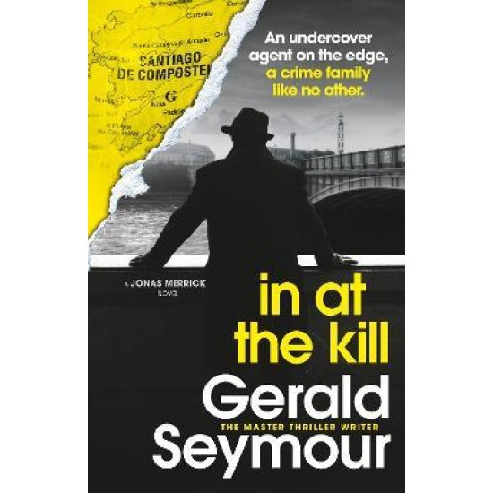 In At The Kill - Gerald Seymour