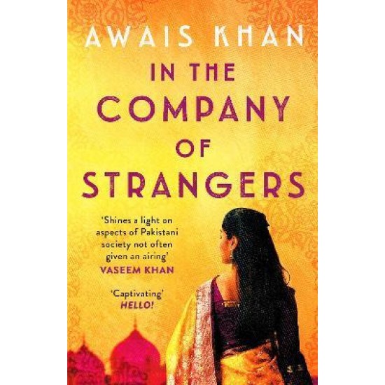 In The Company of Strangers - Awais Khan (The Bookshop Bookclub January 2023 Read)