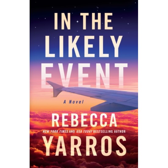 In the Likely Event - Rebecca Yarros : Tiktok made me buy it!