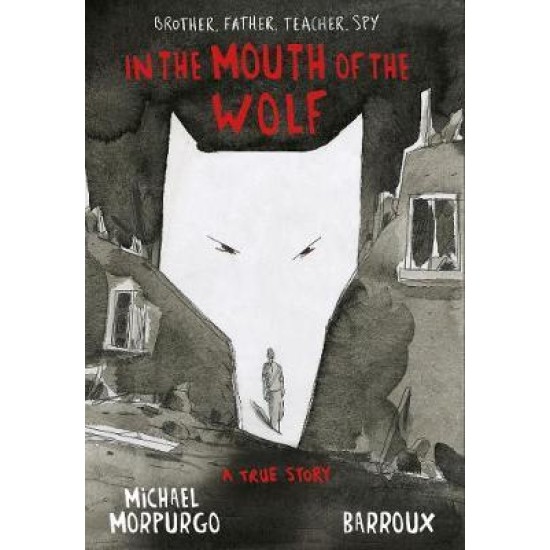 In the Mouth Of The Wolf - Michael Morpurgo