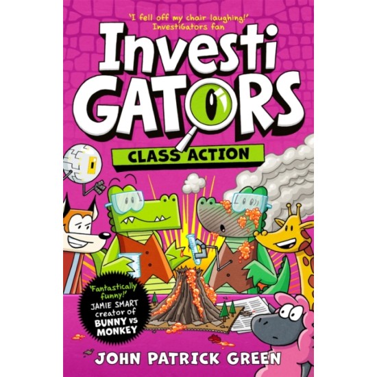 InvestiGators: Class Action - John Patrick Green (An InvestiGators Adventure)