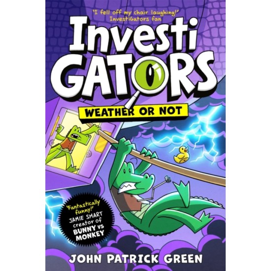 InvestiGators 10 : Weather or Not - John Patrick Green (An InvestiGators Adventure)