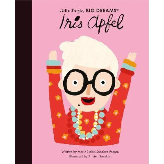 Iris Apfel (Little People, Big Dreams)