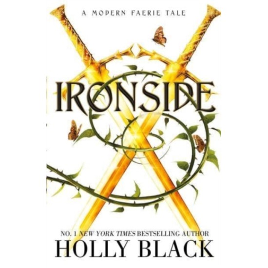 Ironside : A Modern Faerie Tale - Holly Black : Tiktok made me buy it!