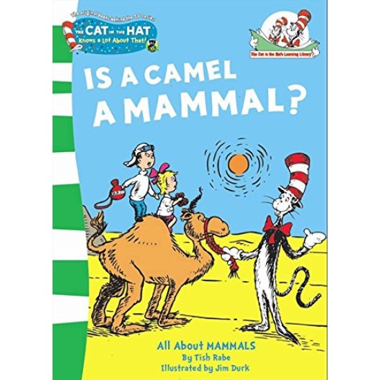 Is a Camel a Mammal (Green Spine) - Dr Seuss