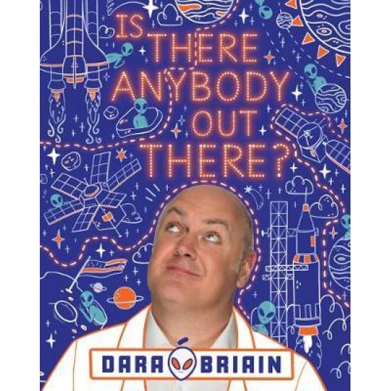 Is There Anybody Out There? - Dara O Briain